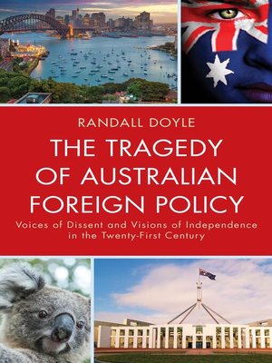 cover image of The Tragedy of Australian Foreign Policy
